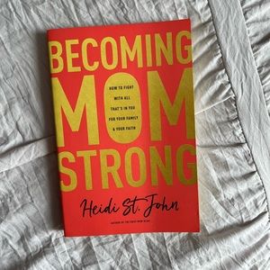 BRAND NEW Becoming Mom Strong by Heidi St. John Paperback Book